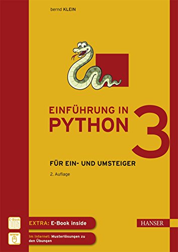 Einführung in Python 3: Für Ein- und Umsteiger